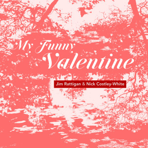 Jim Rattigan的專輯My Funny Valentine