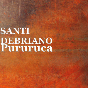 อัลบัม Pururuca ศิลปิน Santi Debriano