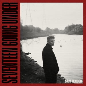 Sam Fender的專輯Seventeen Going Under (Live Deluxe) (Explicit)