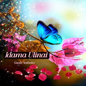 Album IDAMA ULINAI from Gaols Naibaho