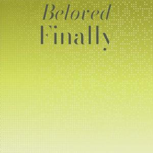 Beloved Finally dari Various