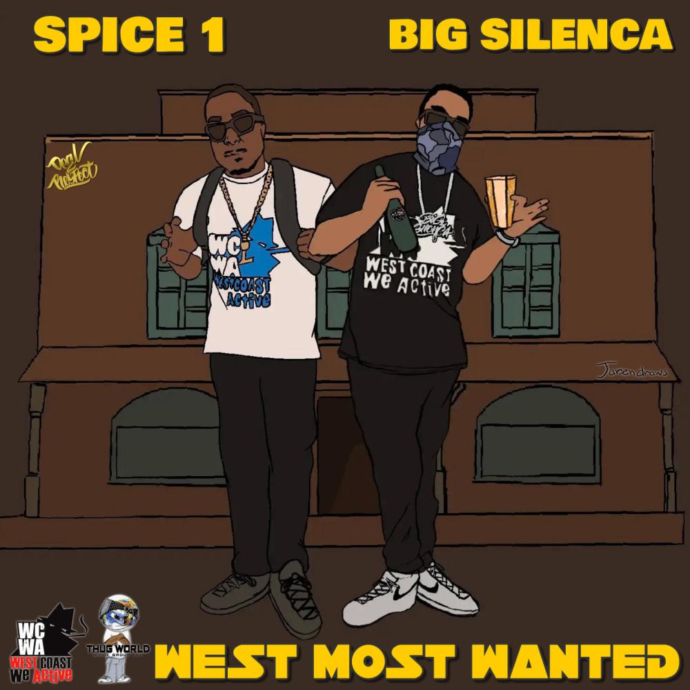 West Most Wanted (feat. Spice 1) (Explicit)