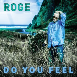 Album Do You Feel from Roge