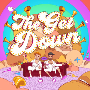 Dengarkan lagu The Get Down nyanyian Casual dengan lirik