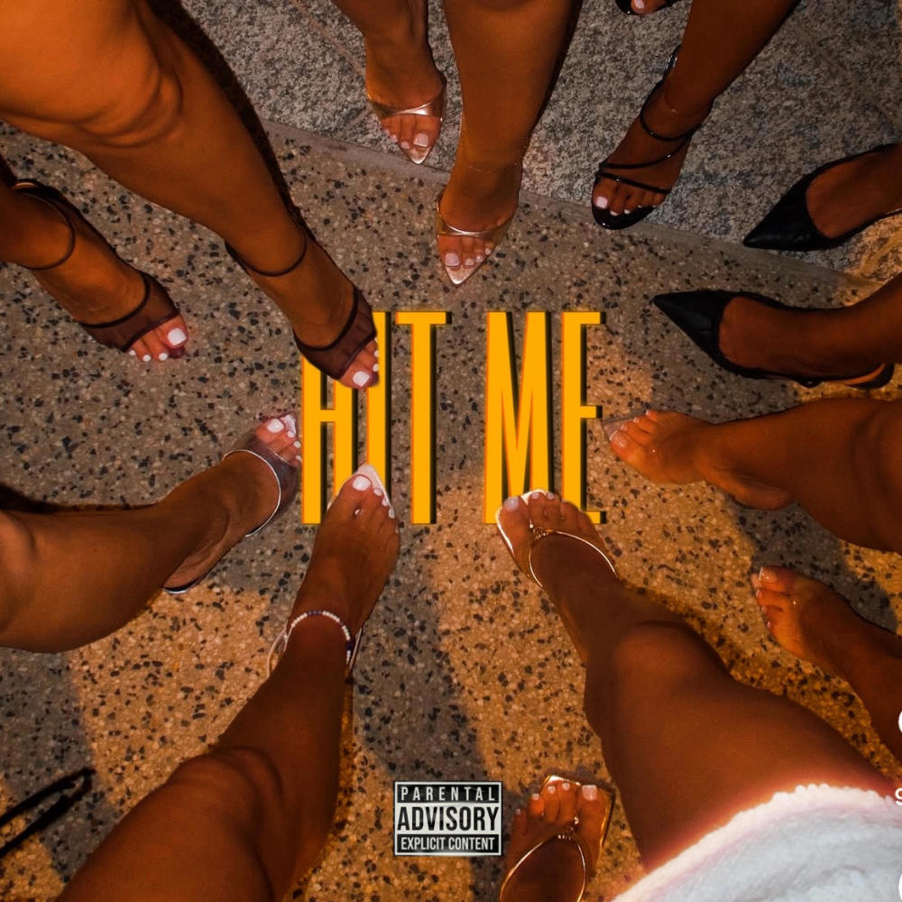 Hit Me (Explicit)