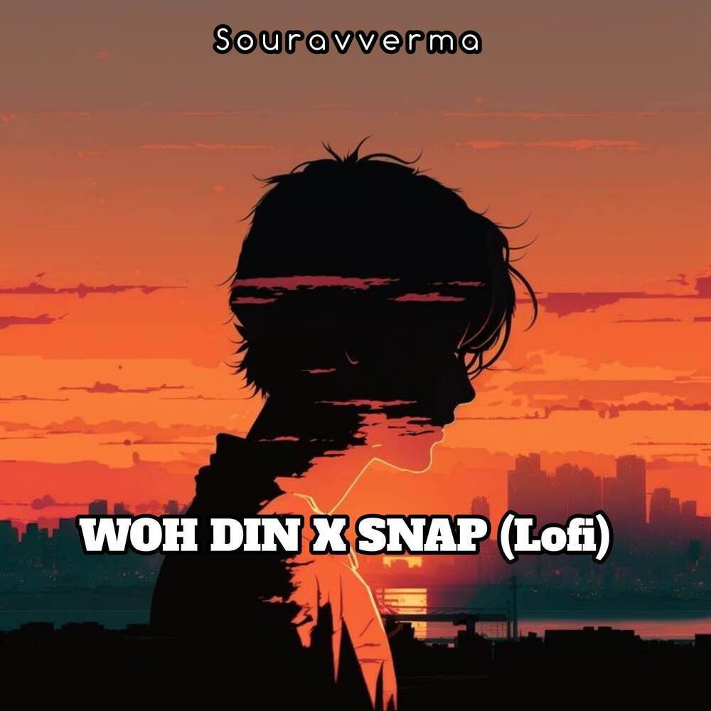 Woh Din X Snap (Lofi)