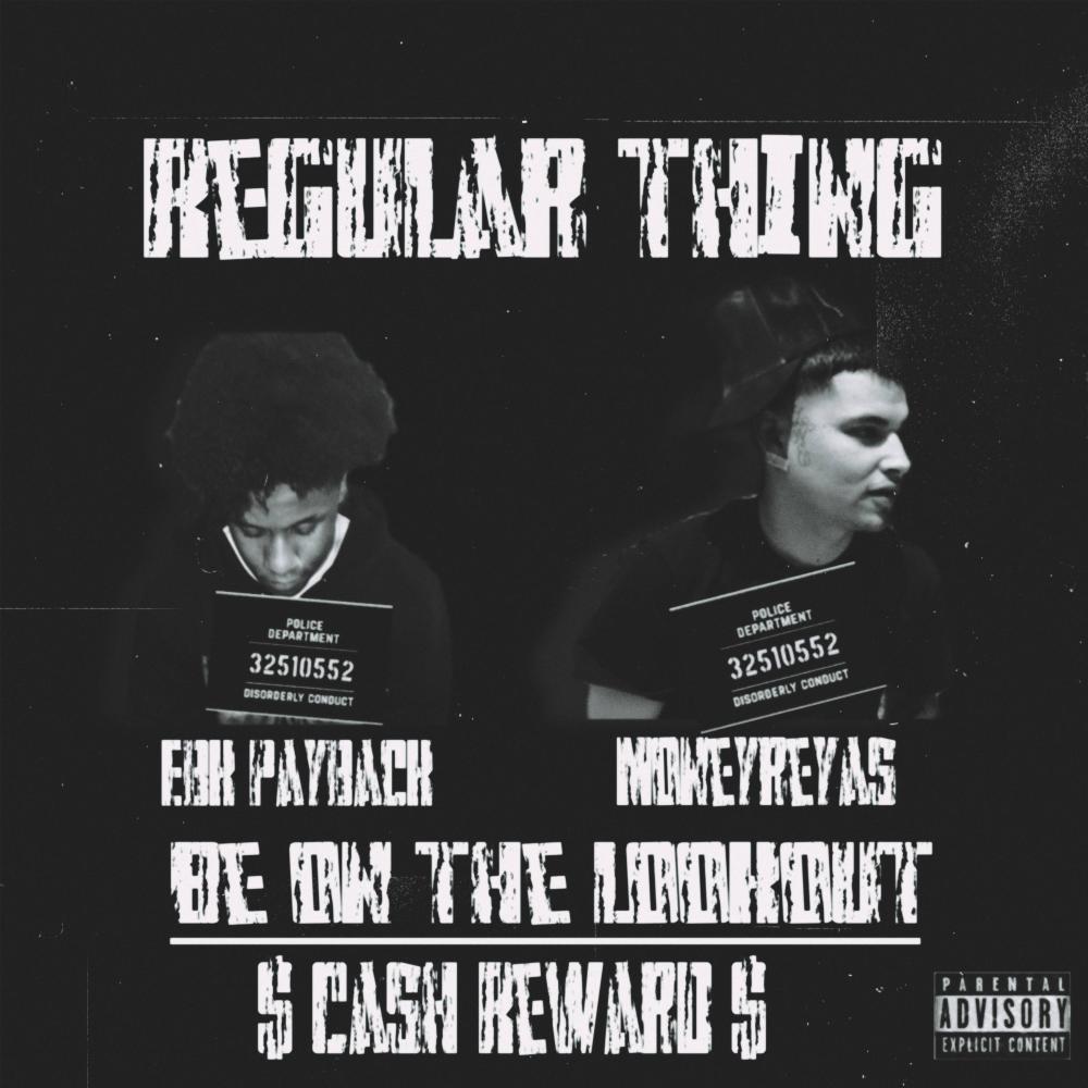 Regular thing (feat. MoneyReyes) (Explicit)