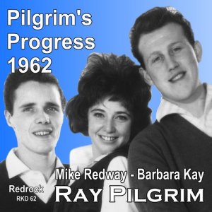 อัลบัม Pilgrim's Progress: 1962 ศิลปิน Ray Pilgrim