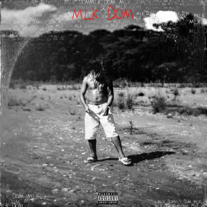 收聽menor'D的MLK DOM (Explicit)歌詞歌曲
