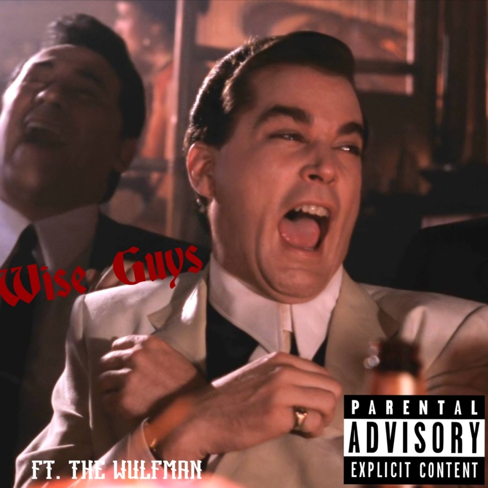 Wise Guys (feat. The Wulfman)