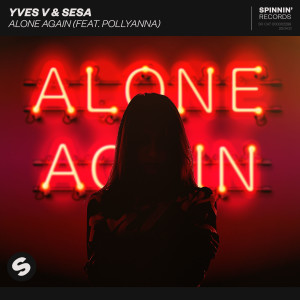 Yves V的專輯Alone Again (feat. PollyAnna)