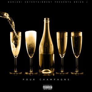 Pour Champagne (feat. Sin Dodie, C-Kidd & King.K) (Explicit)
