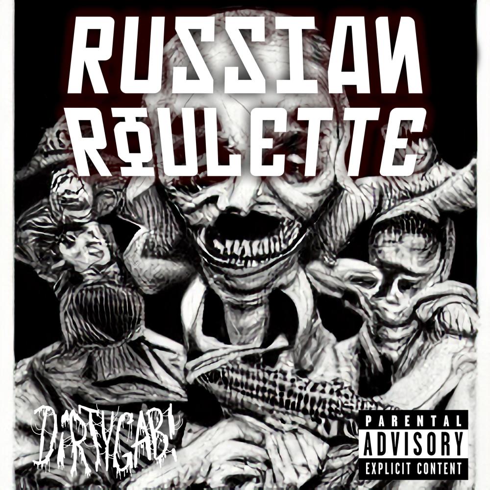 RUSSIAN ROULETTE (Explicit)