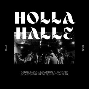 收聽Randy Mason的Holla Halle (feat. Kriss Liss)歌詞歌曲