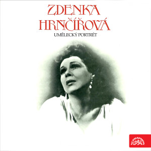 Album Zdenka Hrnčířová (Umělecký portrét) from Prague National Theatre Orchestra