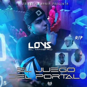 Loys El Ministro的專輯El Juego del Portal (Explicit)