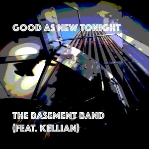 The Basement Band的專輯Good As New Tonight