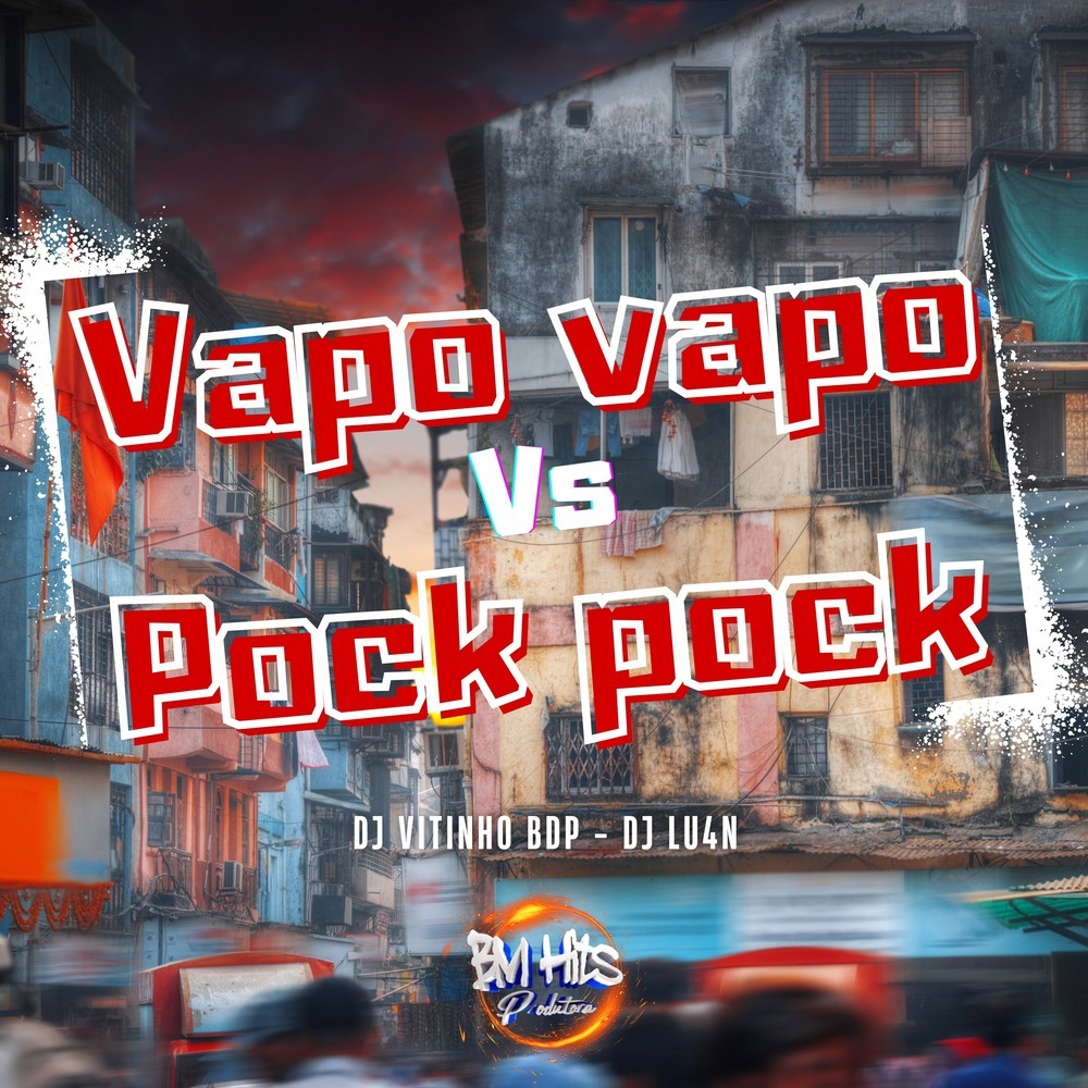 Vapo Vapo Vs Pock Pock (Explicit)