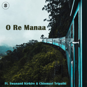 Listen to O Re Manaa song with lyrics from Chinmayi Tripathi