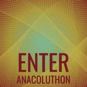 อัลบัม Enter Anacoluthon ศิลปิน Various