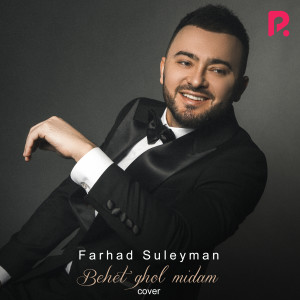 Dengarkan lagu Behet Ghol Midam nyanyian Farhad Suleyman dengan lirik