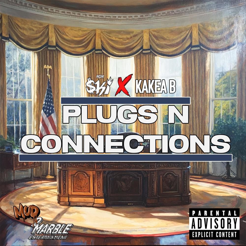 Plugs N Connections (feat. Kakea B) (Explicit)