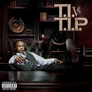 Album T.I. VS T.I.P. oleh T.I.