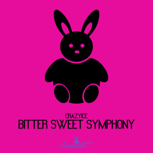 Listen to Bitter Sweet Symphony (Radio Edit) song with lyrics from Crazyice