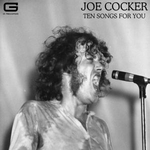 Joe Cocker的專輯Ten songs for you