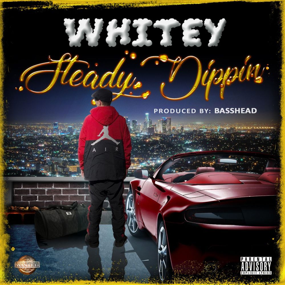 Steady Dippin (Explicit)