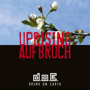 Drums on Earth的專輯UPRISING