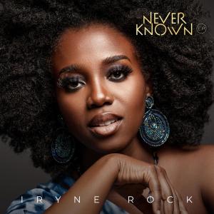 Album Never Known - EP from Iryne Rock