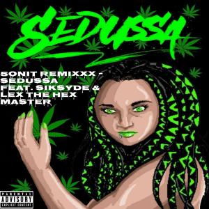 ดาวน์โหลดและฟังเพลง 5onit Remixxx (feat. Siksyde & Lex The Hex Master) (Explicit) พร้อมเนื้อเพลงจาก Sedussa