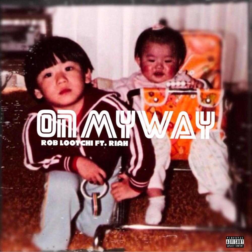On My Way (feat. Riah) (Explicit)