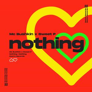 Nothing dari MC Bushkin