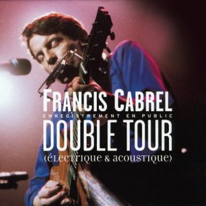 收聽Francis Cabrel的La corrida (Live)歌詞歌曲