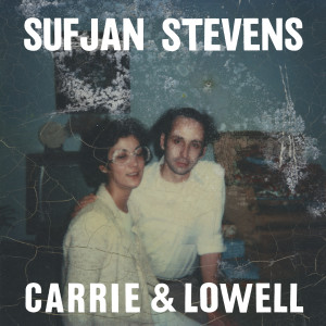 Sufjan Stevens的專輯Carrie & Lowell (Explicit)