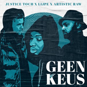 Justice Toch的專輯Geen Keus