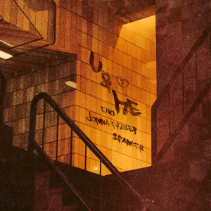 CHO的專輯U & Me (feat. Jonna Fraser & Spanker) (Explicit)