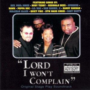 收聽Sam Harris II的I Won’t Complain (Urban, Rap Version) (Sam Harris II, Poppa Doc & Rev. Paul Jones)歌詞歌曲