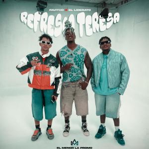 Favitho的專輯Refresca Teresa (El liderato Remix)