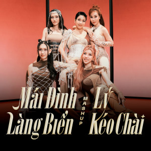 My Linh的專輯Mashup: Mái Đình Làng Biển & Lý Kéo Chài