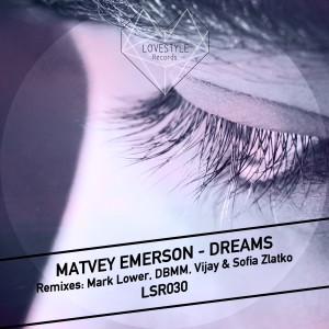 收聽Matvey Emerson的Dreams (Dbmm Remix)歌詞歌曲