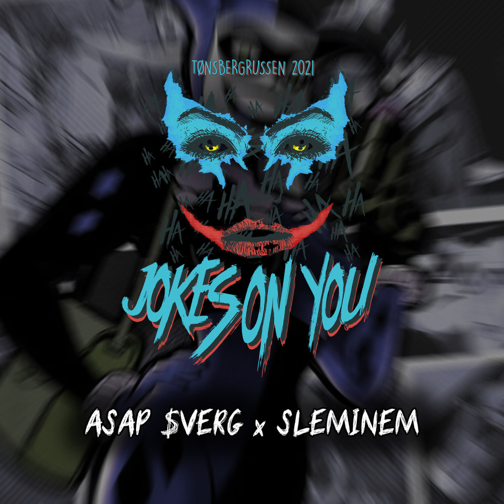 Jokes On You 2021 (Tønsbergrussen|Explicit)