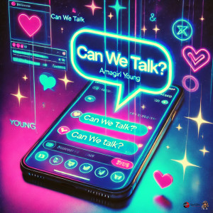 Amagiri Young的专辑Can We Talk (Explicit)