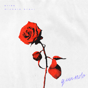 收聽Arisa的Quando (with Michele Bravi)歌詞歌曲