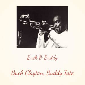 收听Buck Clayton的Can't We Be Friends?歌词歌曲