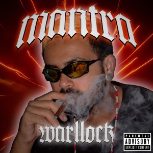 ดาวน์โหลดและฟังเพลง Mantra (Explicit) พร้อมเนื้อเพลงจาก Warllock