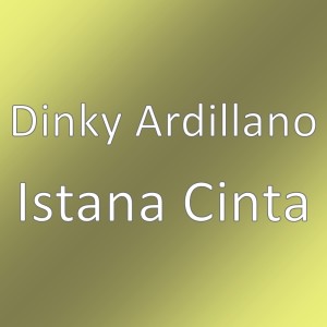 Dengarkan Istana Cinta lagu dari Dinky Ardillano dengan lirik