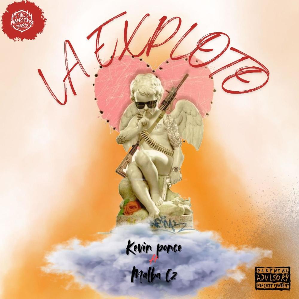 La Exploto (feat. Kevin Ponce & Malba CZ)